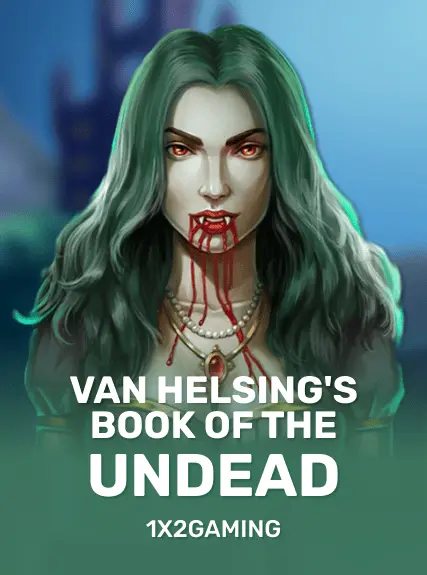 Van Helsings Book of the Undead - Slot Online